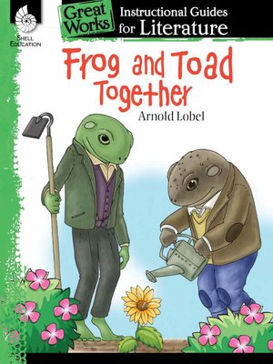 cover image of Frog and Toad Together: Instructional Guides for Literature